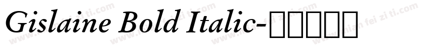 Gislaine Bold Italic字体转换